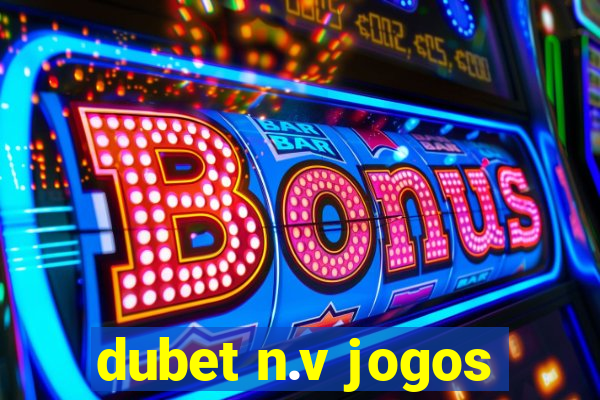 dubet n.v jogos